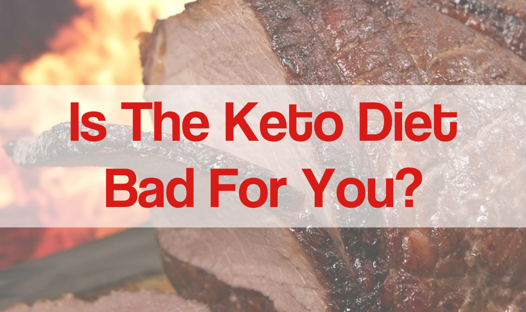 Why Keto Diet Is Bad?